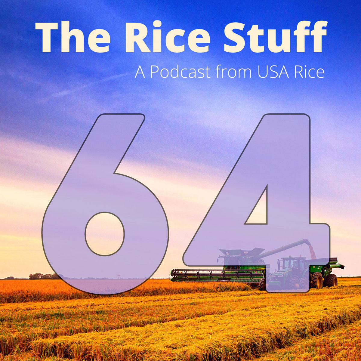 Number 64 superimposed over photo of combine and grain cart in mature rice field