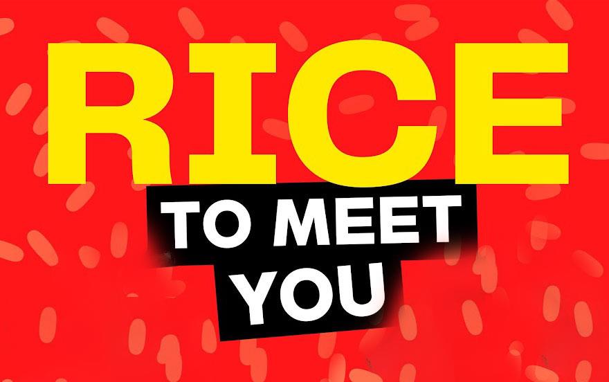 Rice-To-Meet-You text on red background