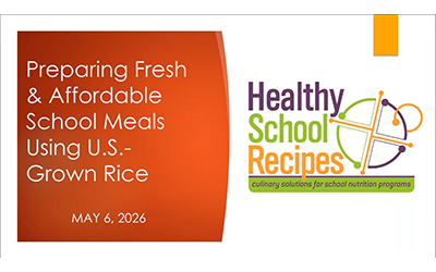 Joint USA Rice & Healthy School Meals Webinar announcement