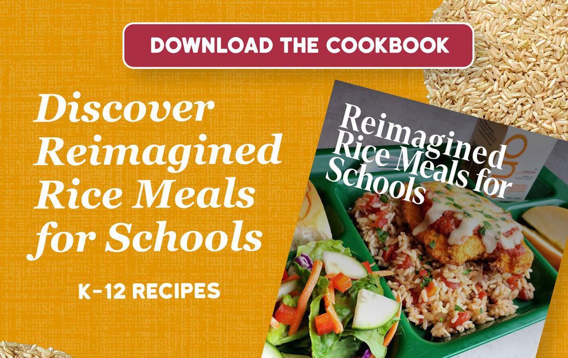 Reimagined-Rice-Meals-for-Schools-Graphic shows cookbook and photos of school meals