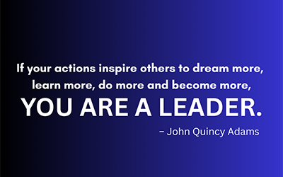 Text of John Quincy Adams quote about leadership