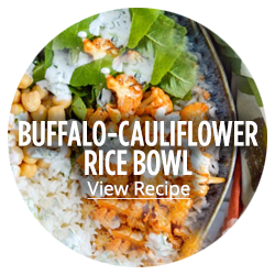 Buffalo-Cauliflower Rice Bowl Buffalo-Cauliflower Rice Bowl View Recipe Button